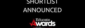 Shortlist announced for the Educate Awards 2018